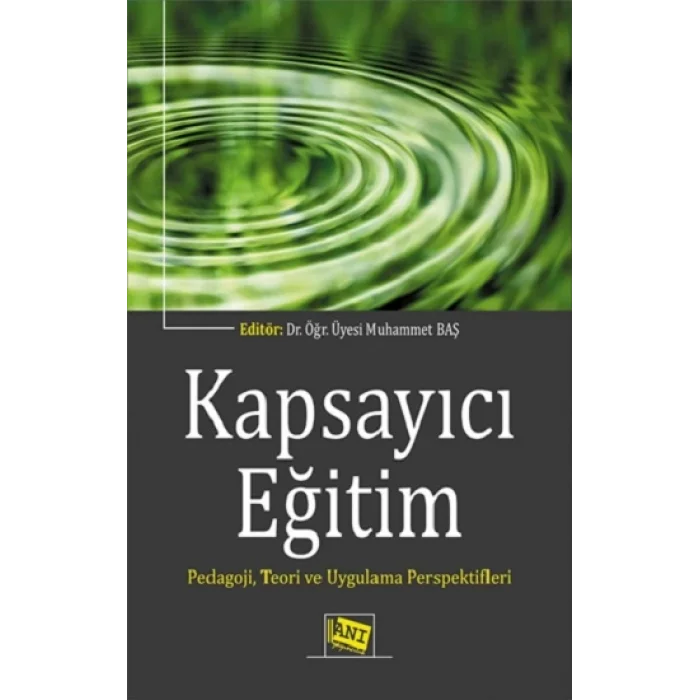Kapsayıcı Eğitim Pedagoji,Teori ve Uygulama Perspektifleri