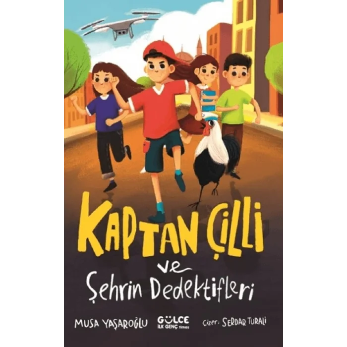Kaptan Çilli ve Şehrin Dedektifleri