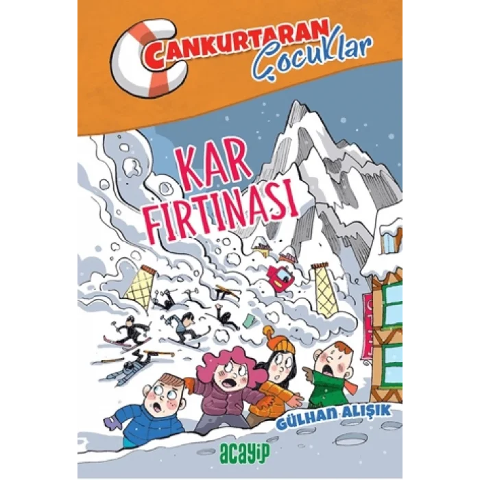 Kar Fırtınası ;Cankurtaran Çocuklar 4