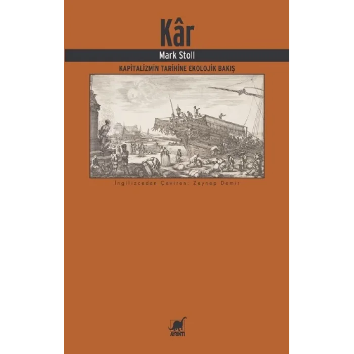 Kar: Kapitalizmin Tarihine Ekolojik Bakış