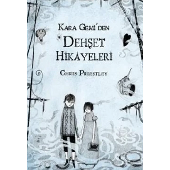 Kara Gemiden Dehşet Hikayeleri