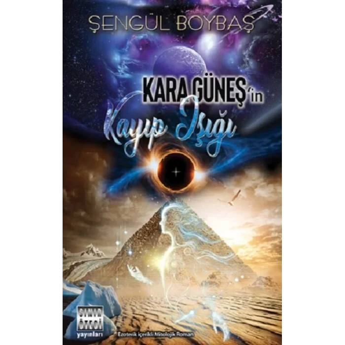 Kara Güneşin Kayıp Işığı