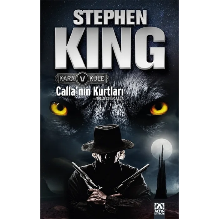 Kara Kule Serisi 5 - Calla’nın Kurtları