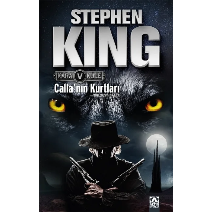 Kara Kule Serisi 5 - Callanın Kurtları