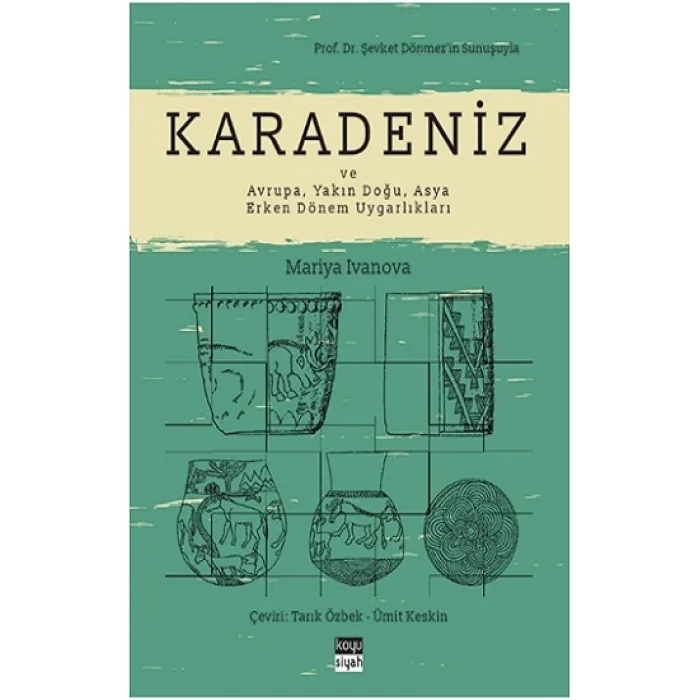Karadeniz ve Avrupa, Yakın Doğu, Asya Erken Dönem Uygarlıkları