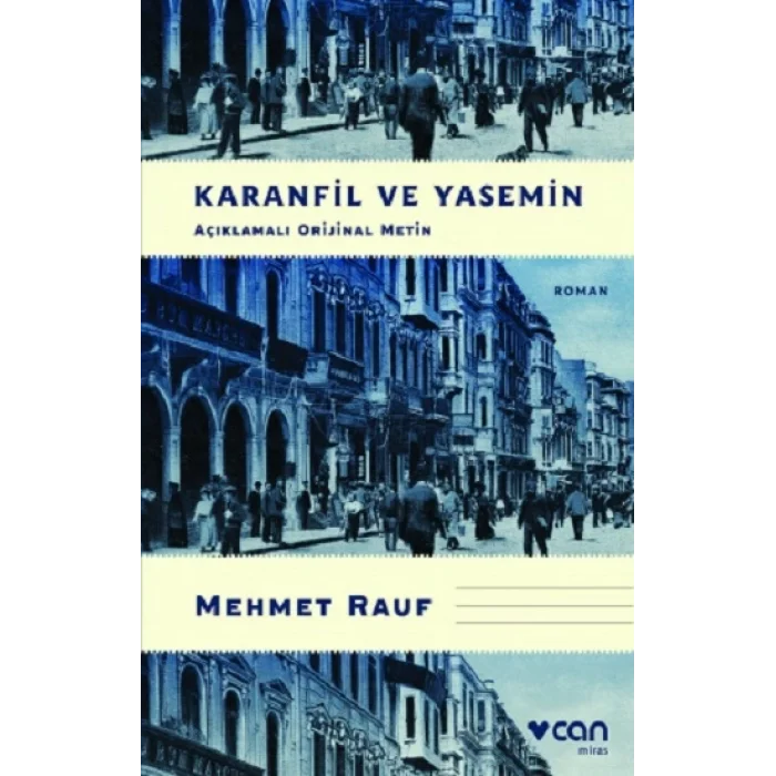 Karanfil ve Yasemin (Açıklamalı Orijinal Metin)