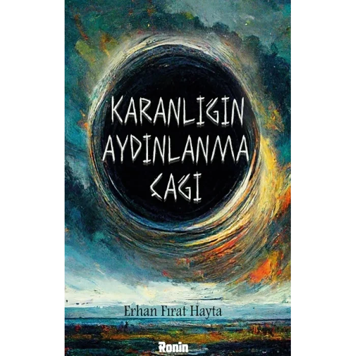 Karanlığın Aydınlanma Çağı