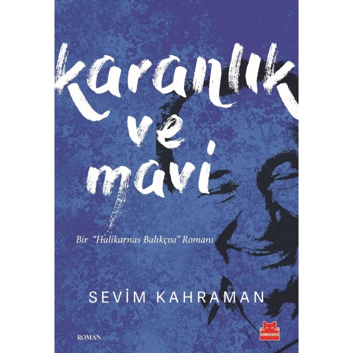 Karanlık ve Mavi