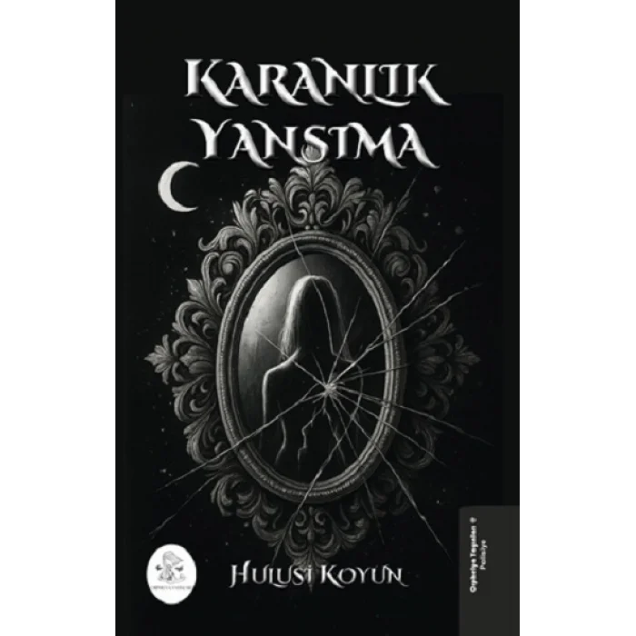 Karanlık Yansıma