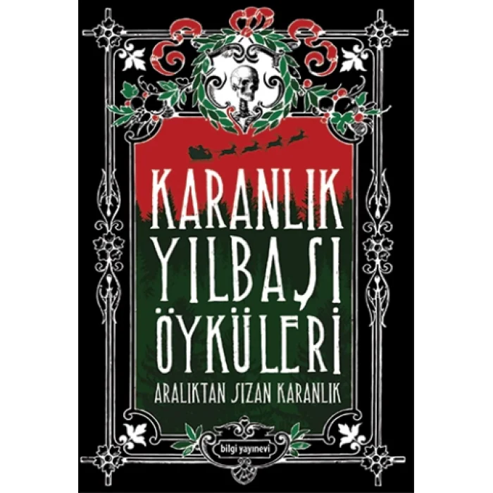 Karanlık Yılbaşı Öyküleri Aralıktan Sızan Karanlık