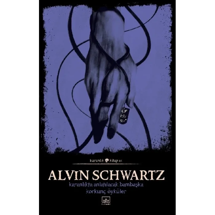 Karanlıkta Anlatılacak Bambaşka Korkunç Öyküler - Korkunç Öyküler 2