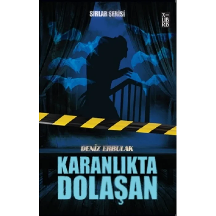 Karanlıkta Dolaşan -  Sırlar Serisi -3