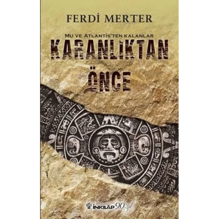 Karanlıktan Önce - Mu ve Atlantis’ten Kalanlar