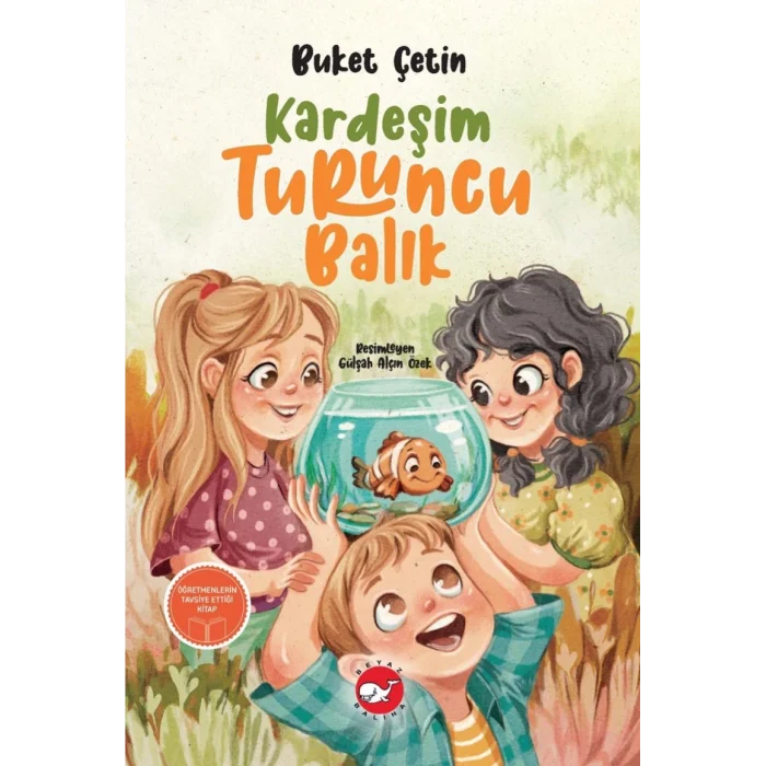 Kardeşim Turuncu Balık