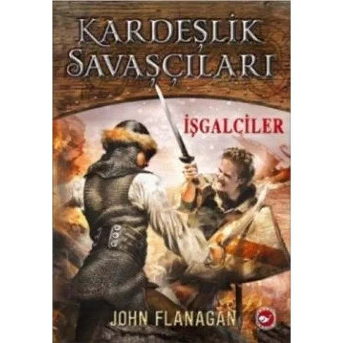 Kardeşlik Savaşçıları 2 - İşgalciler
