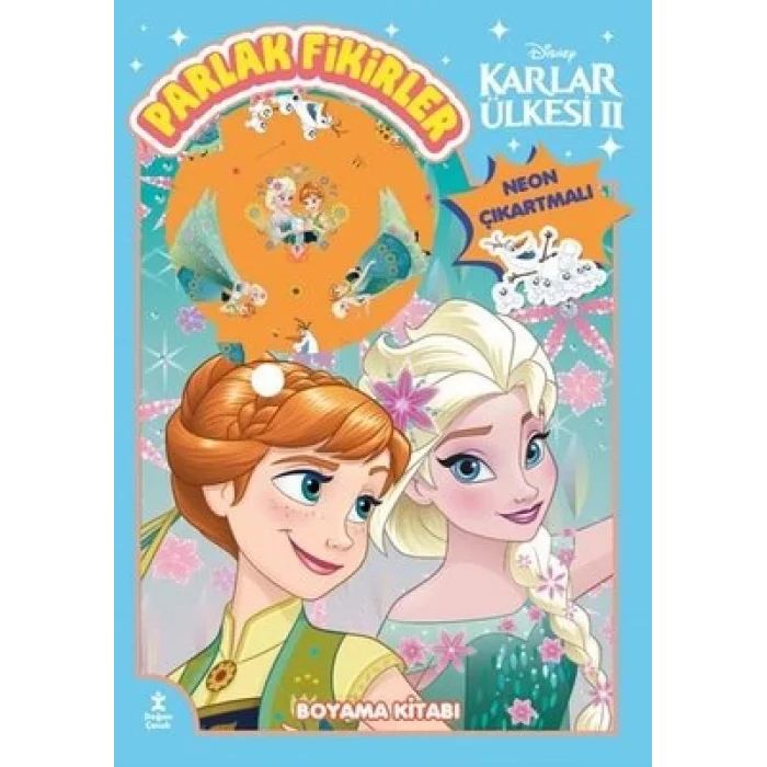 Karlar Ülkesi 2 - Parlak Fikirler Neon Çıkartmalı Boyama Kitabı