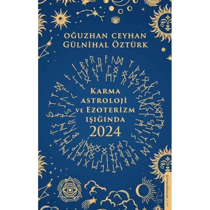 Karma Astroloji ve Ezoterizm Işığında 2024