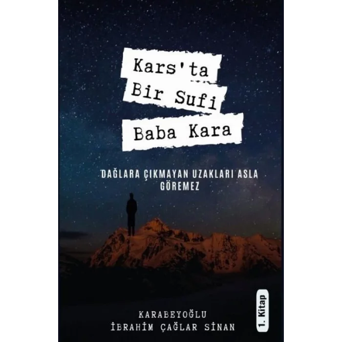 Karsta Bir Sufi: Baba Kara