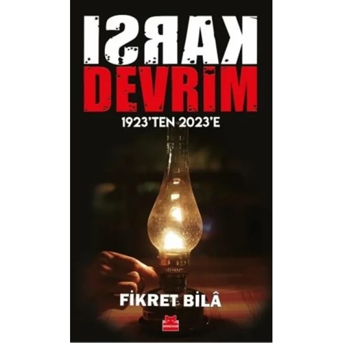 Karşı Devrim -1923ten 2023e
