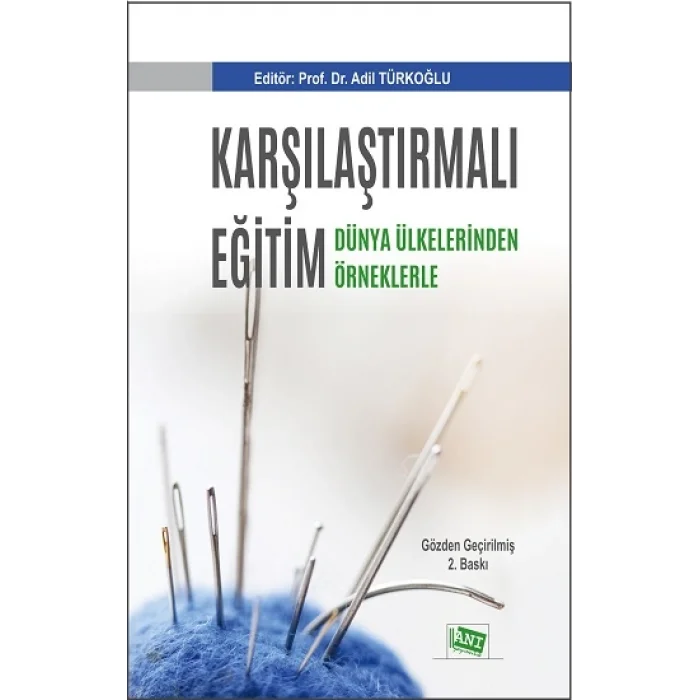 Karşılaştırmalı Eğitim - Dünya Ülkelerinden Örneklerle