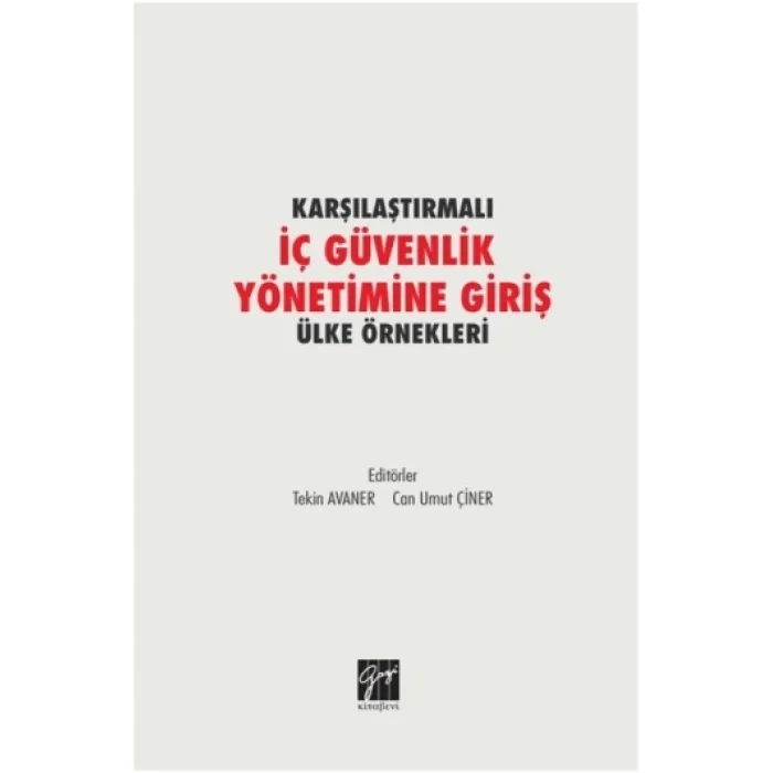 Karşılaştırmalı İç Güvenlik Yönetimine Giriş Ülke Örnekleri