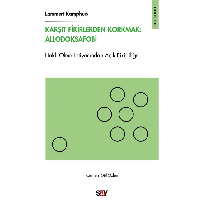 Karşıt Fikirlerden Korkmak - Allodoksafobi