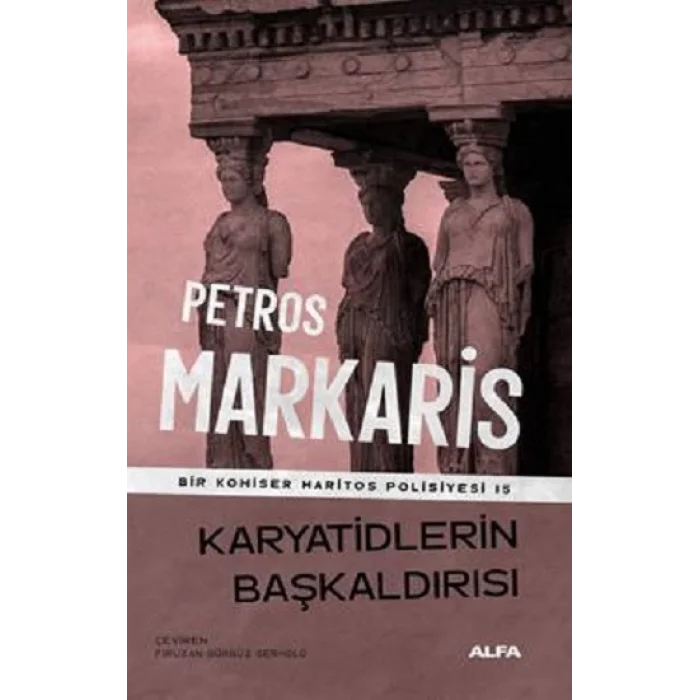 Karyatidlerin Başkaldırısı- bir komiser haritos polisiyesi 15