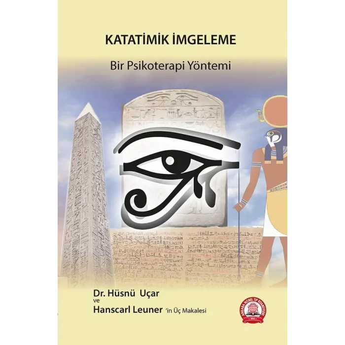 Katatimik İmgeleme Bir Psikoterapi Yöntemi