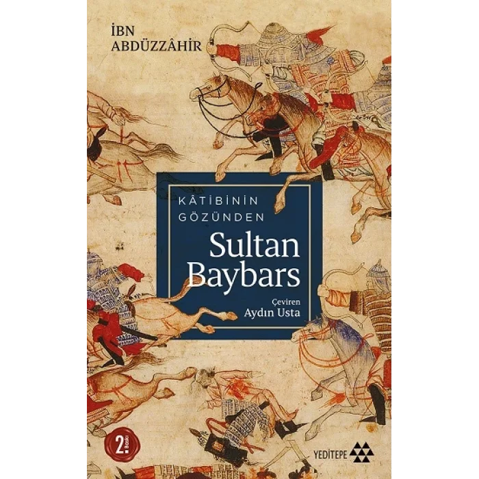 Katibinin Gözünden Sultan Baybars