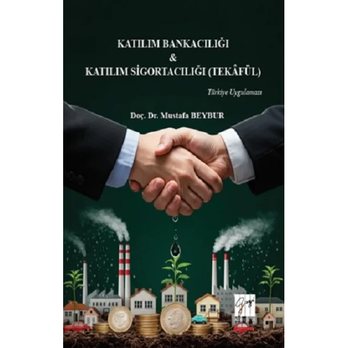 Katılım Bankacılığı & Katılım Sigortacılığı (Tekafül) Türkiye Uygulaması