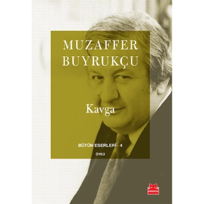 Kavga - Bütün Eserleri 4