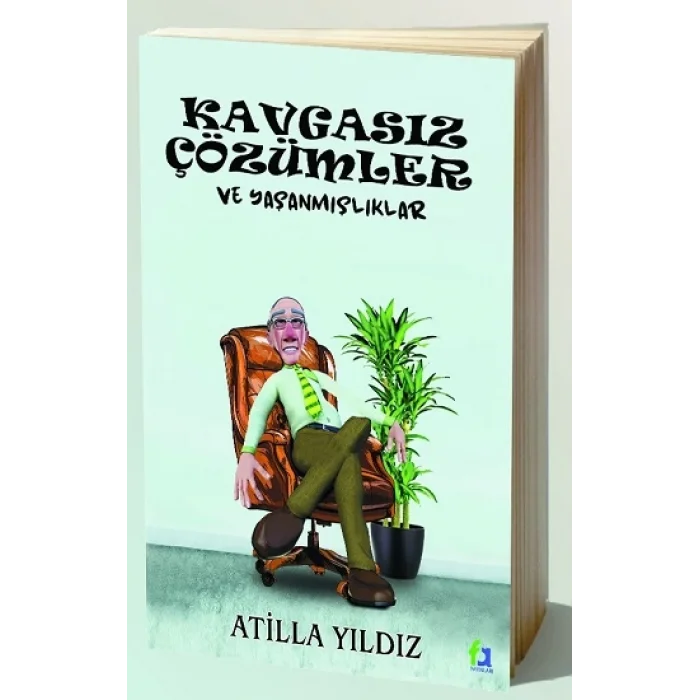 Kavgasız Çözümler ve Yaşanmışlıklar