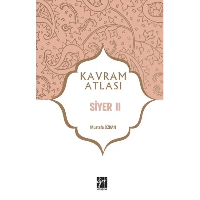 Kavram Atlası - Siyer II