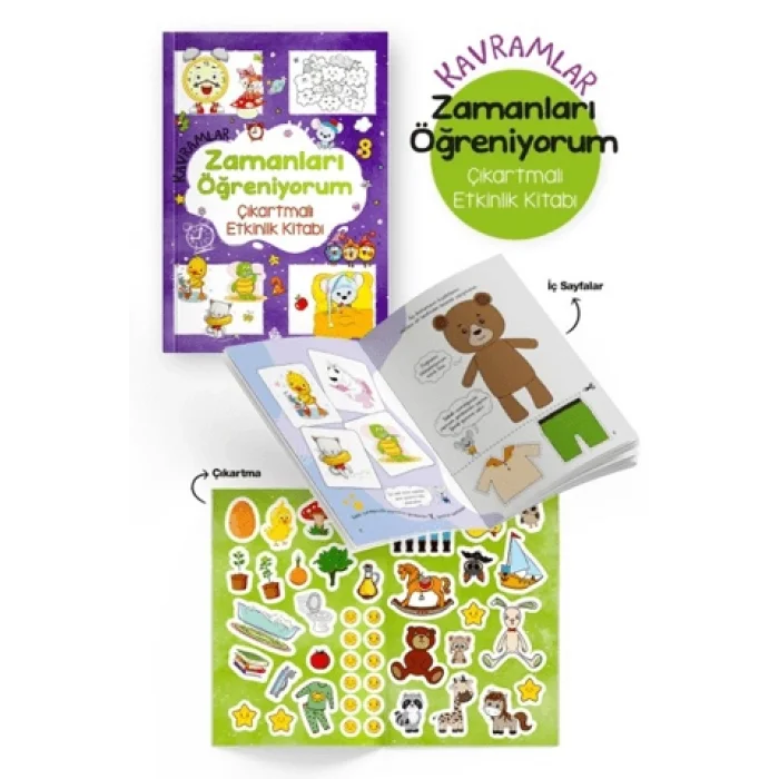 Kavramlar – Zamanları Öğreniyorum – Çıkartmalı Etkinlik Kitabı
