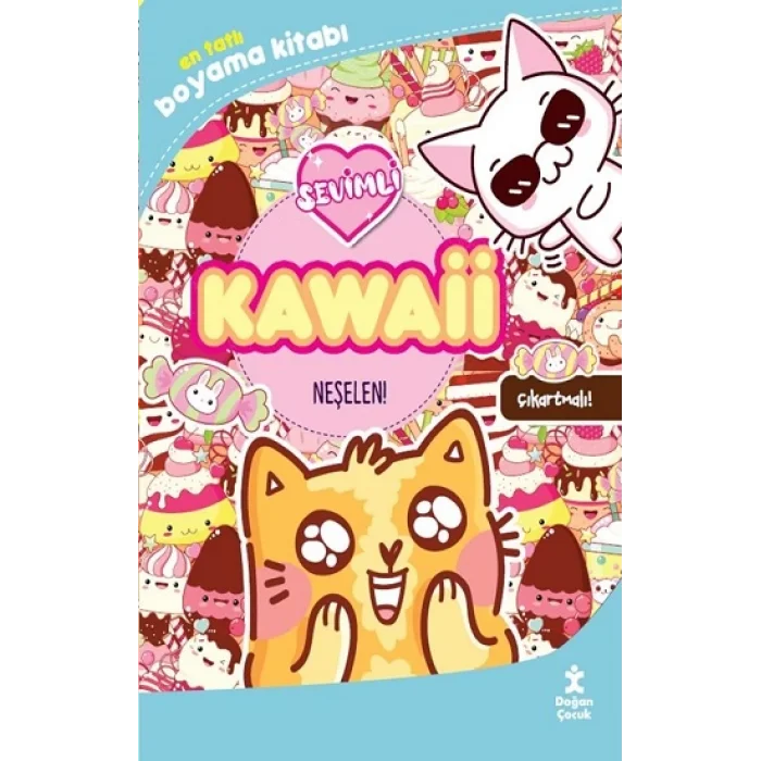 Kawaii Neşelen - En Tatlı Çıkartmalı Boyama Kitabı