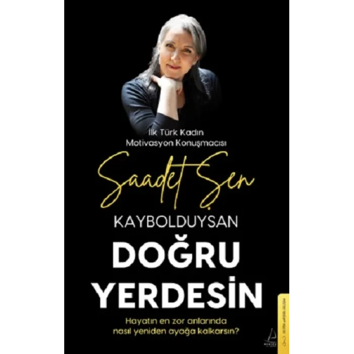 Kaybolduysan Doğru Yerdesin