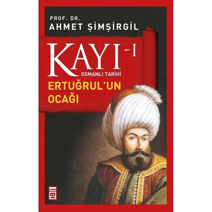 Kayı 1 - Ertuğrulun Ocağı