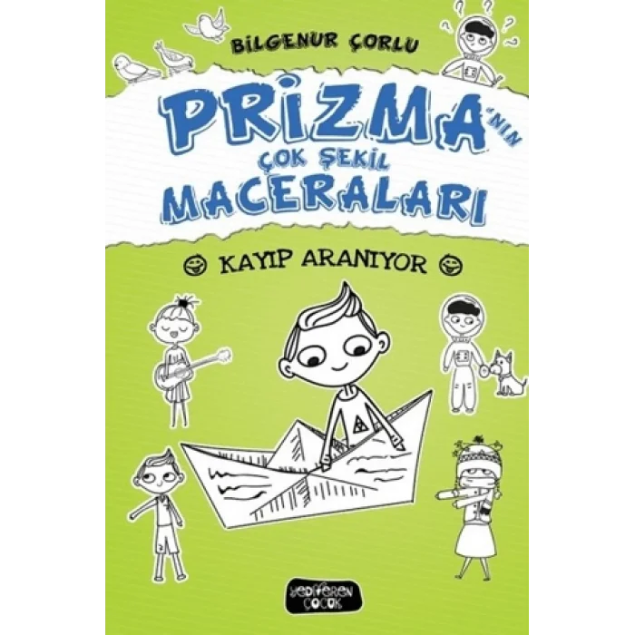 Kayıp Aranıyor; Prizmanın Çok Şekil Maceraları