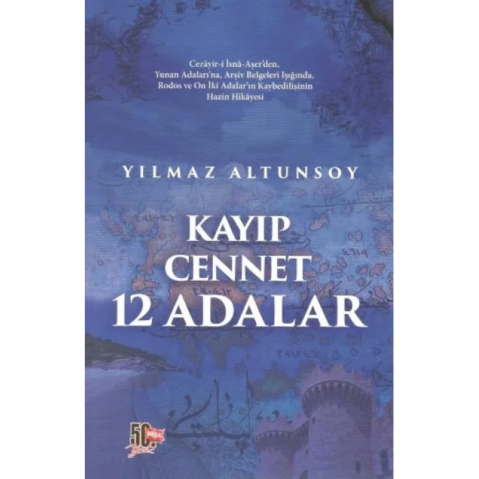 Kayıp Cennet 12 Adalar