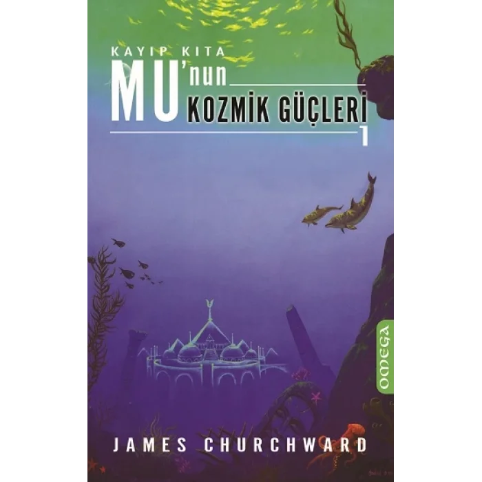 Kayıp Kıta Munun Kozmik Güçleri 1