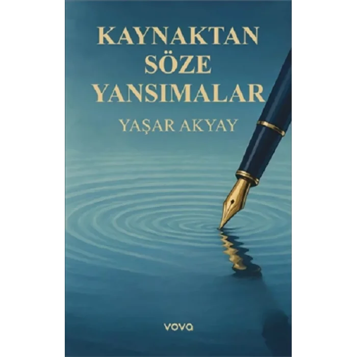 Kaynaktan Söze Yansımalar