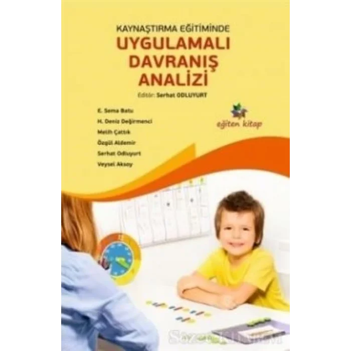 Kaynaştırma Eğitiminde Uygulamalı Davranış Analizi