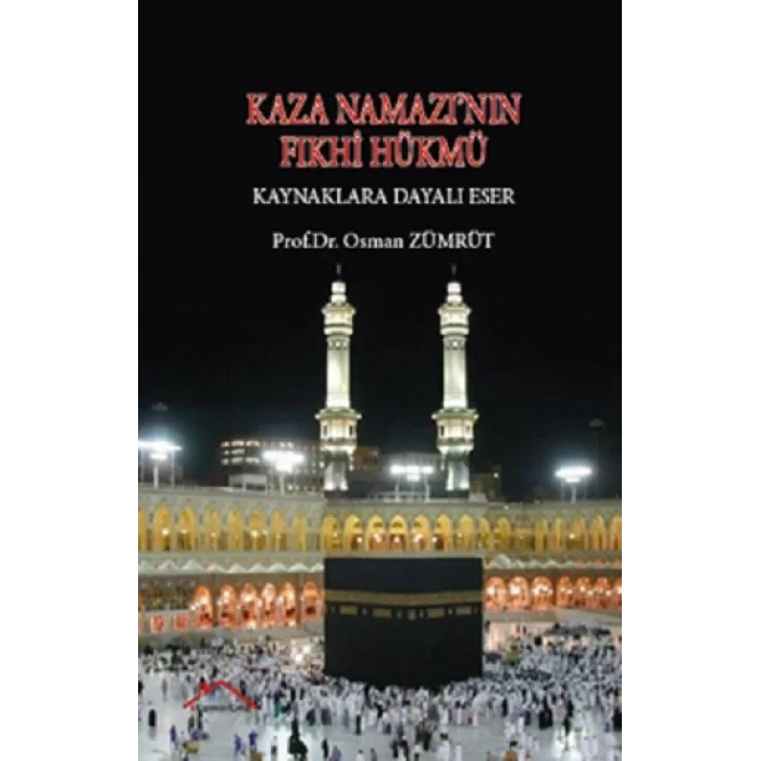 Kaza Namazının Fıkhi Hükmü