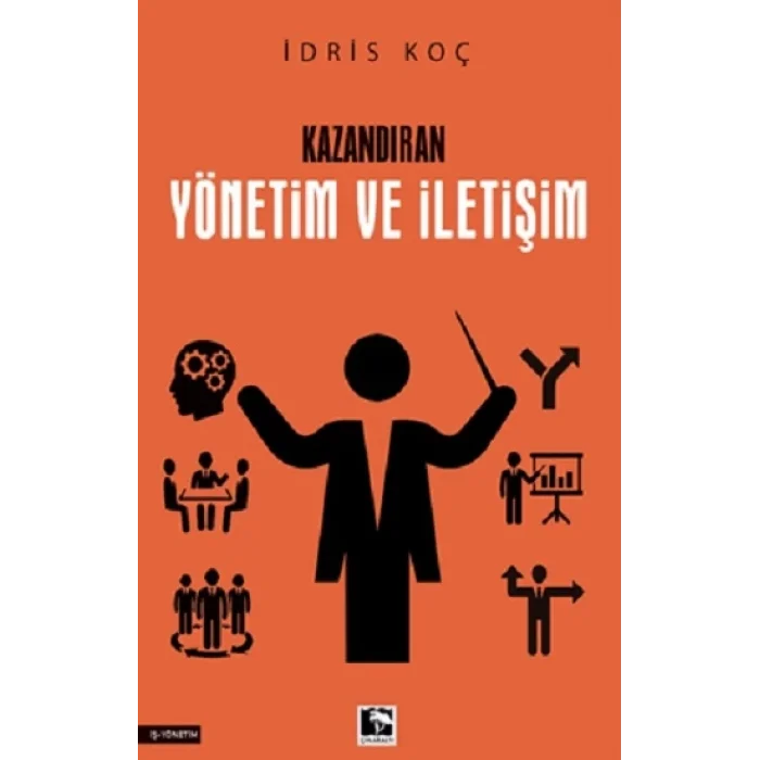 Kazandıran Yönetim ve İletişim