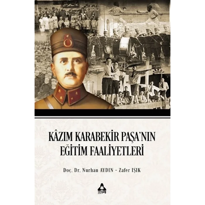 Kazım Karabekir Paşanın Eğitim Faaliyetleri