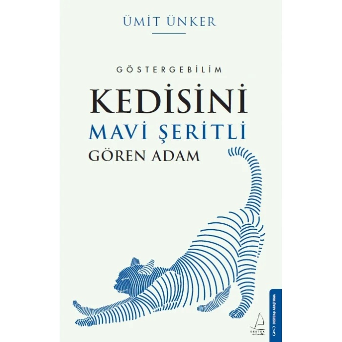 Kedisini Mavi Şeritli Gören Adam