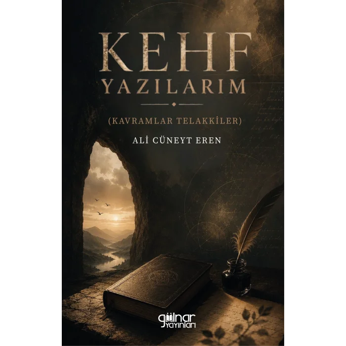 Kehf Yazılarım (Kavramlar Telakkiler)