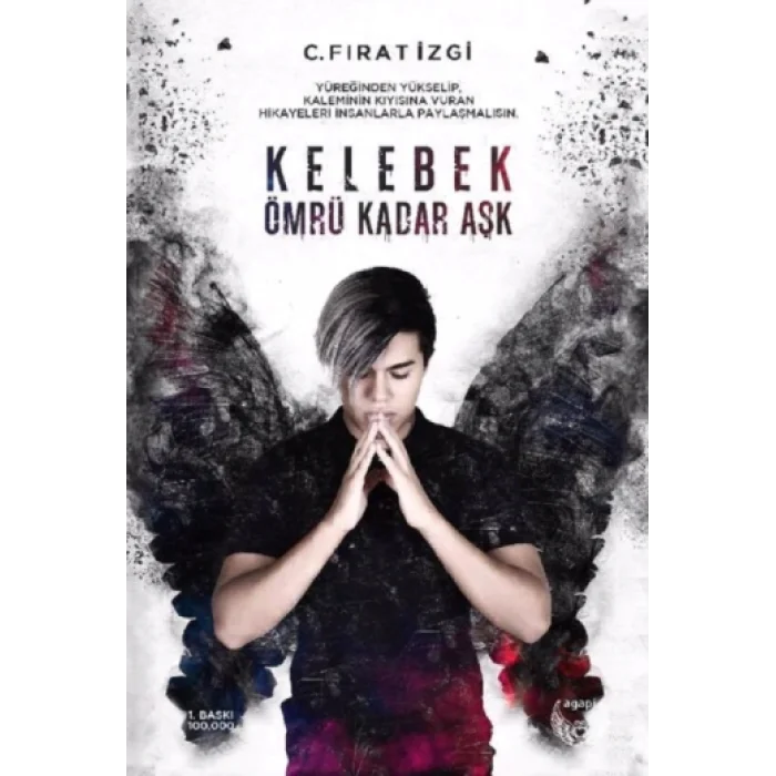 Kelebek Ömrü Kadar Aşk (Ciltli)