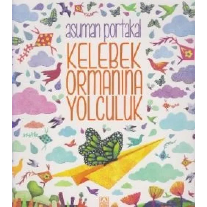 Kelebek Ormanına Yolculuk