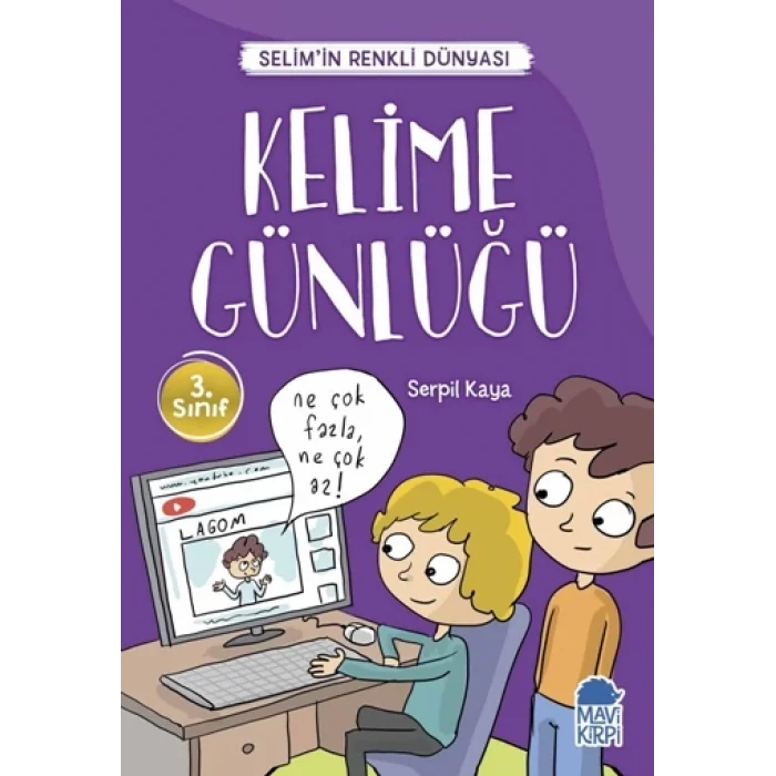 Kelime Günlüğü - Selimin Renkli Dünyası / 3. Sınıf Okuma Kitabı